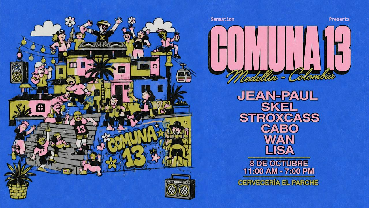 Sensation presents Comuna 13