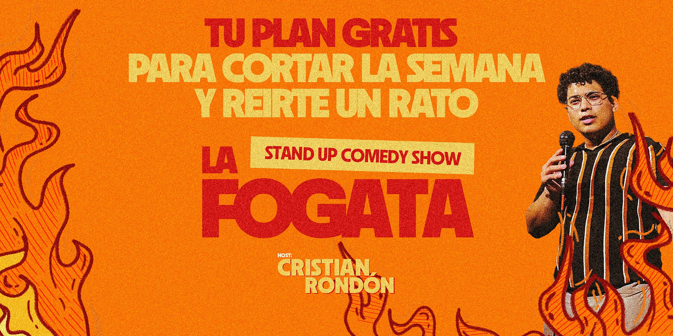 LA FOGATA - SHOW DE STAND UP