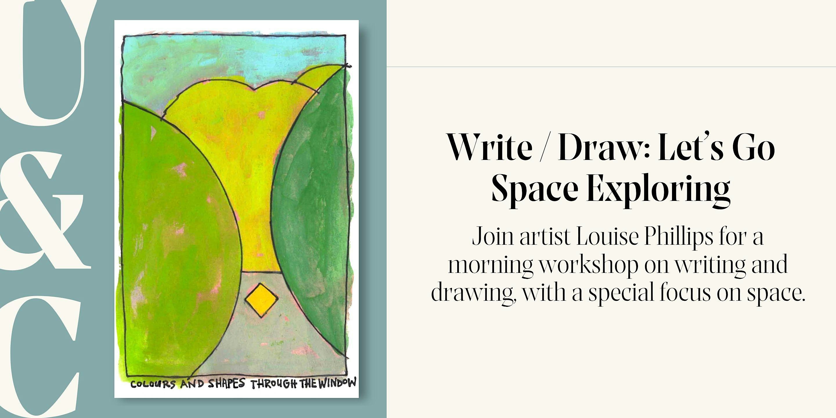 Write / Draw: Let’s Go Space Exploring