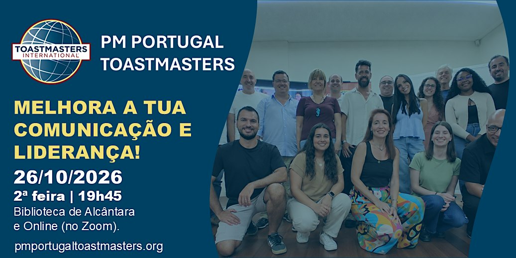 PM PORTUGAL TOASTMASTERS | 26 Outubro |  Melhora a tua comunicação!