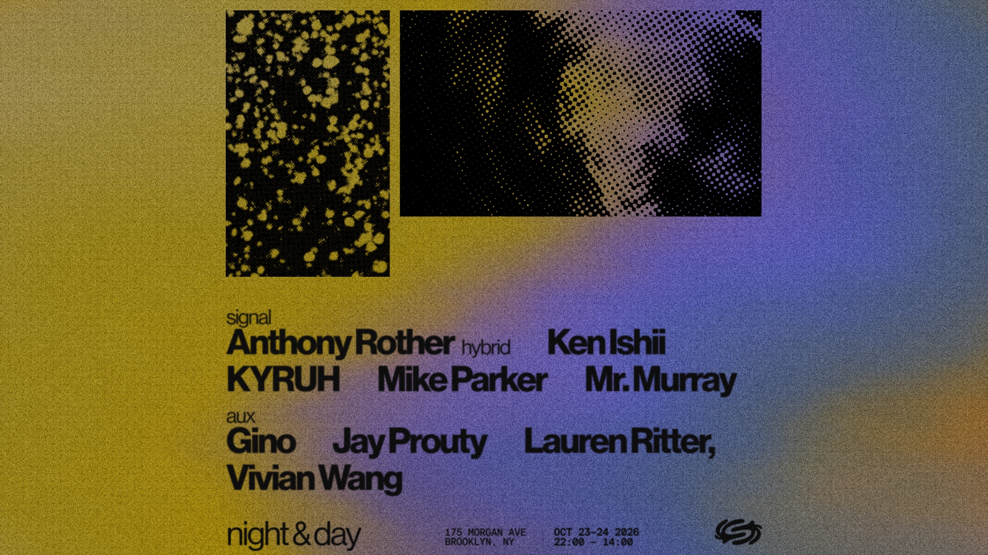 Night & Day: Anthony Rother Hybrid, Ken Ishii, KYRUH, Mike Parker, Mr.Murray
