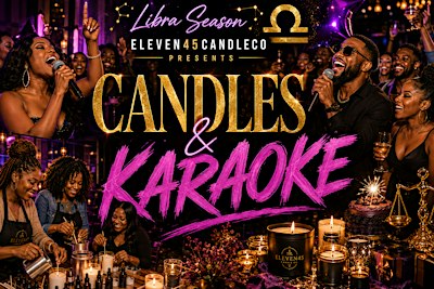 Candles & Karaoke: Libra Season Birthday Edition