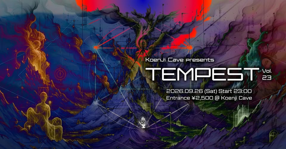 Koenji Cave presents - Tempest - Vol.23