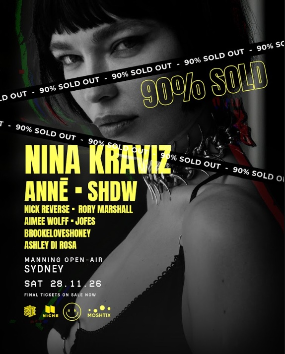 Nina Kraviz • ANNĒ • SHDW — SYDNEY