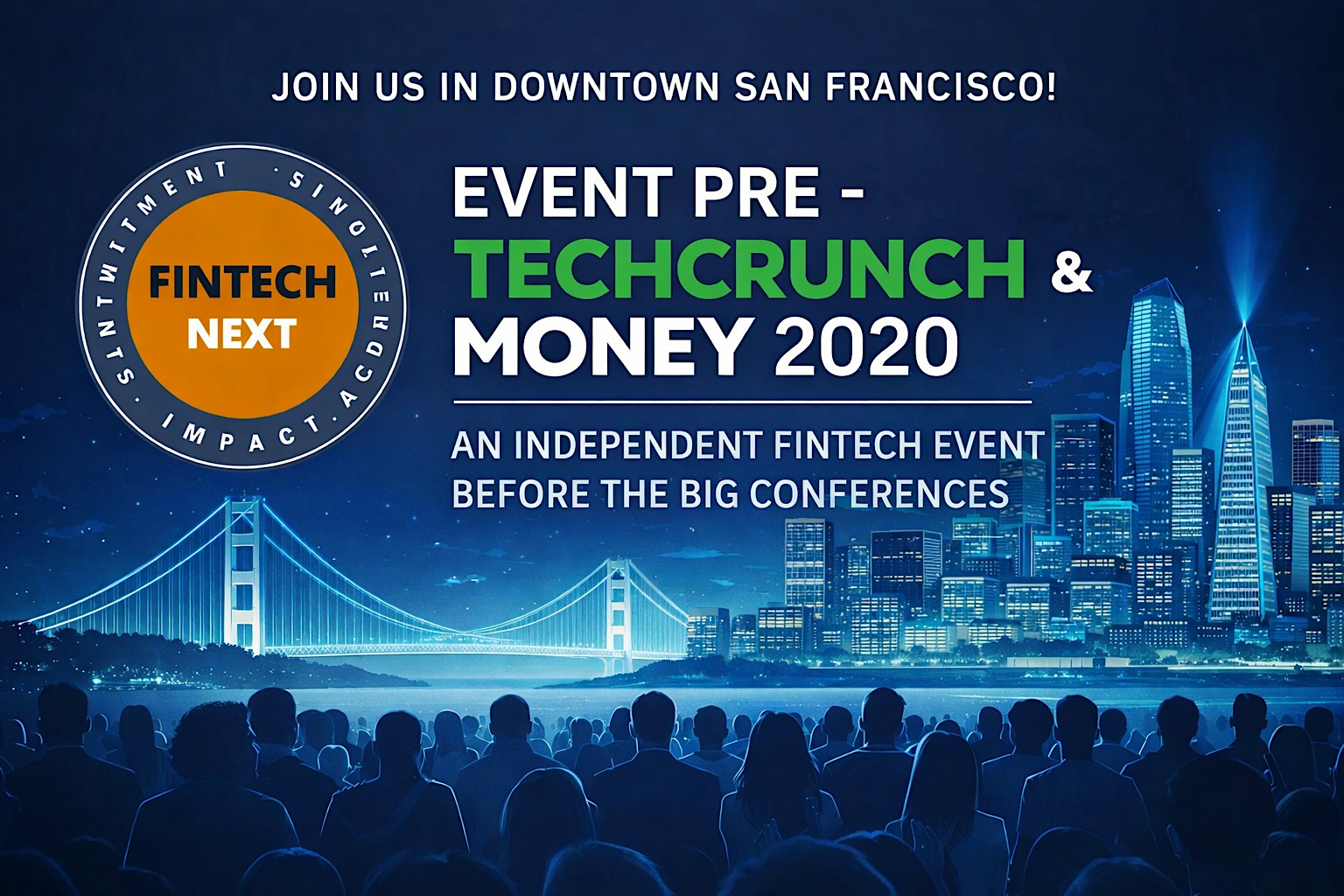 Fintech: Pre  Tech Crunch and Money 2020.