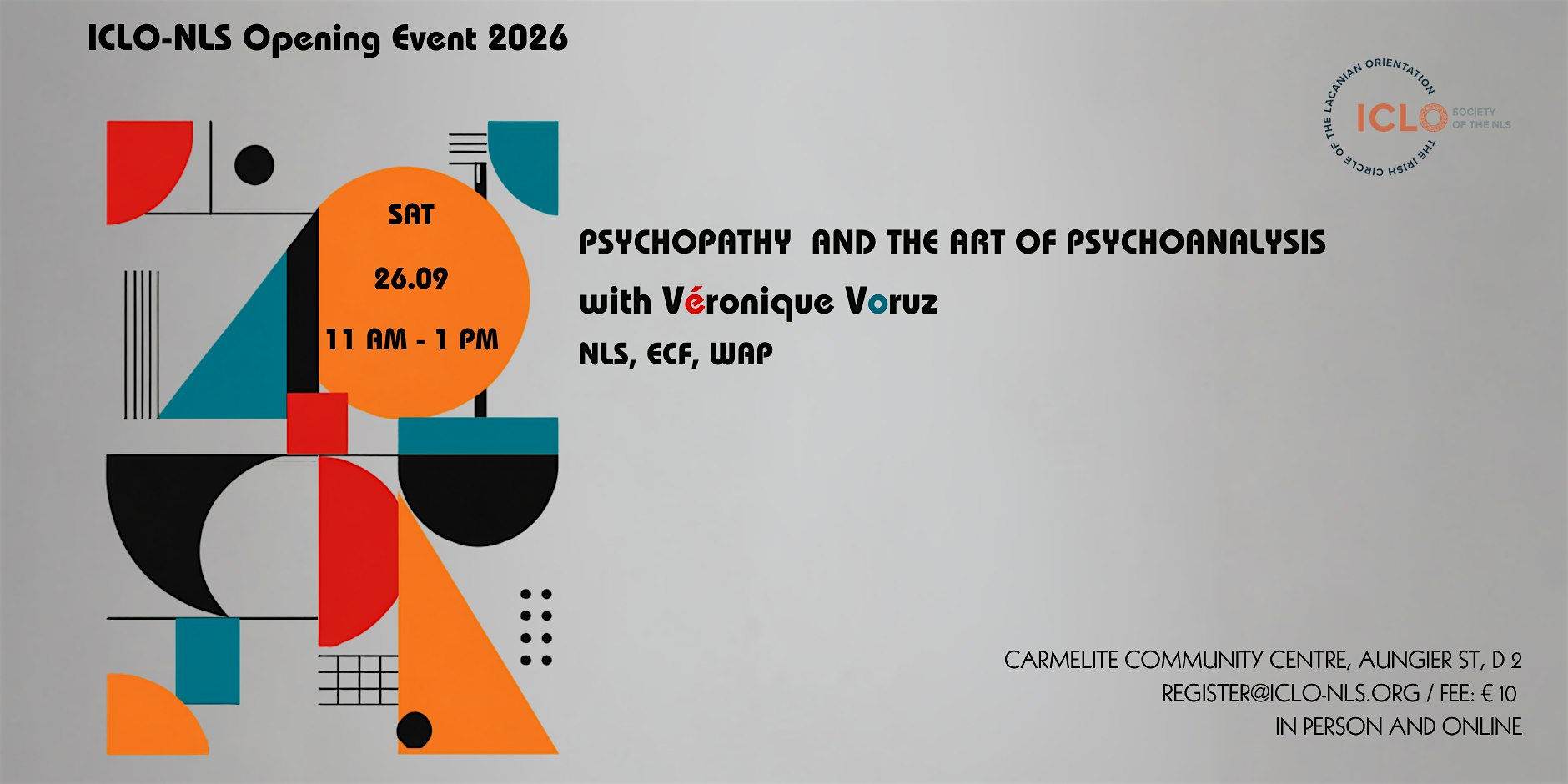 ICLO-NLS Opening Event - Psychopathy & the Art of Psychoanalysis