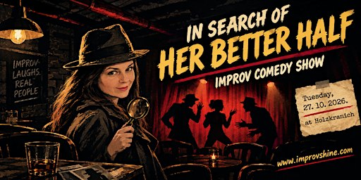 Improv comedy show: In search of her better half