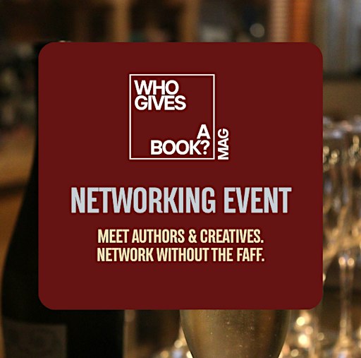 Who Gives A Book? Mag Networking Event for Northern Writers