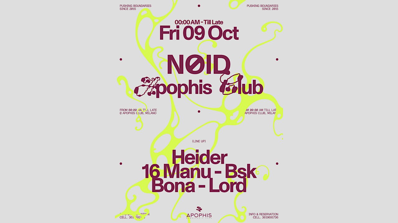 NØID at Apophis Club | October 9th