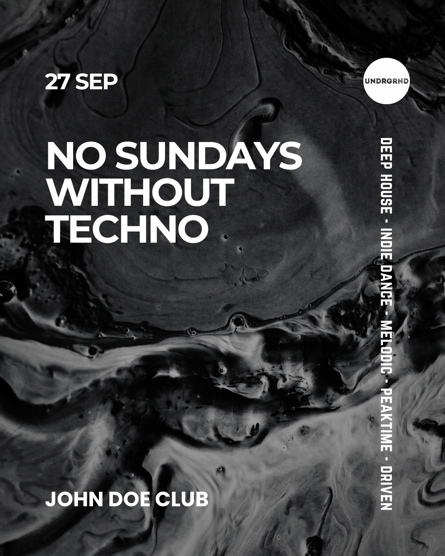 No Sundays Without Techno