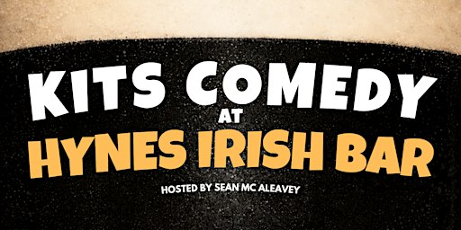 Kits Stand Up Comedy at Hynes Irish Bar