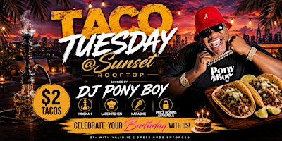 Taco Tuesday - Dj Pony Boy
