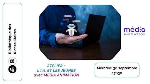 Atelier : l'I.A. et les jeunes avec Media Animation
