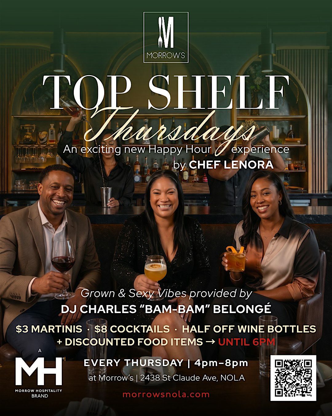 Chef Lenora presents TOP SHELF Thursdays @ Morrow's Balcony Bar