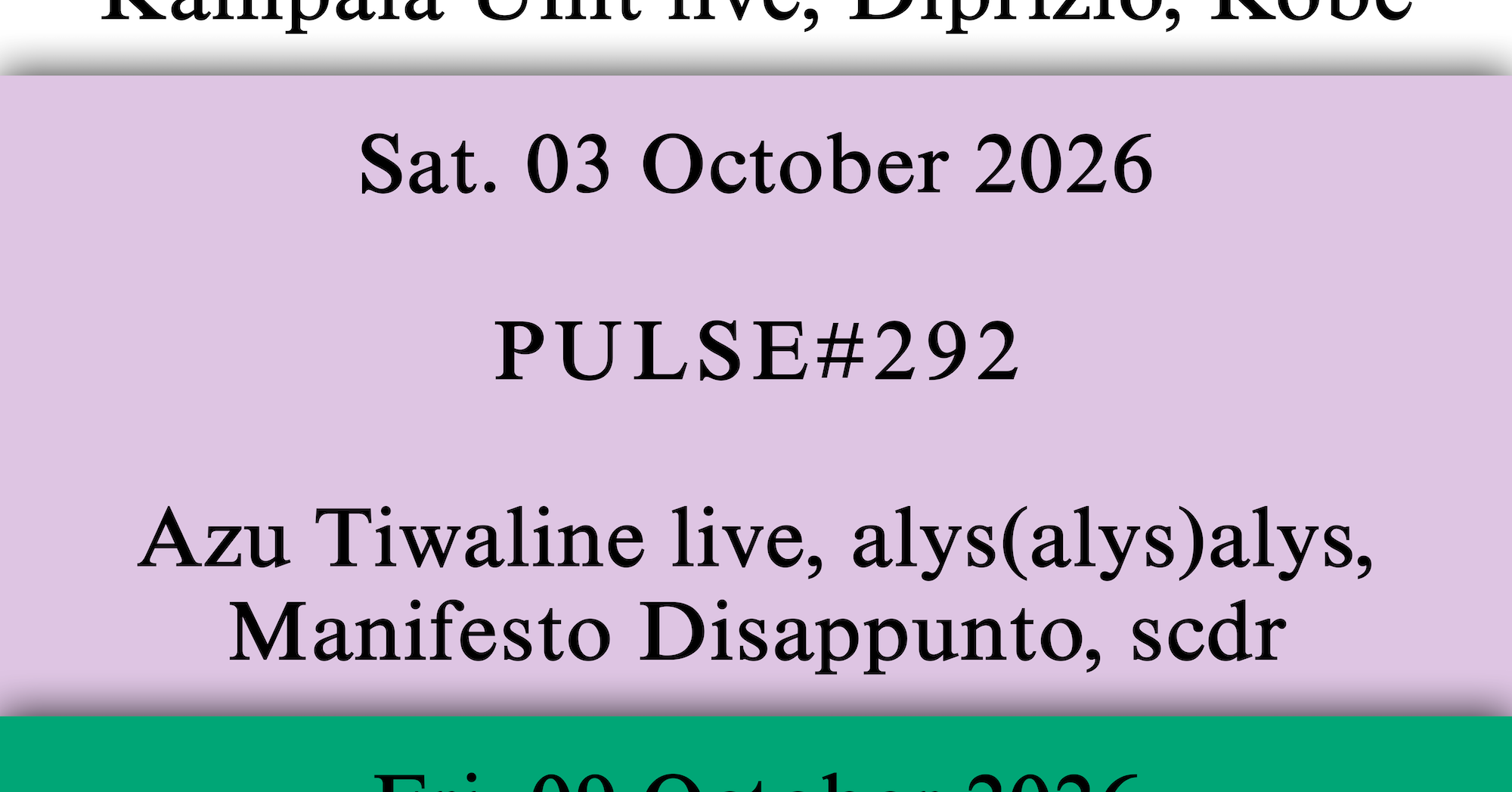 Pulse#292 - Azu Tiwaline, Alys(Alys)Alys, Manifesto Disappunto, scdr
