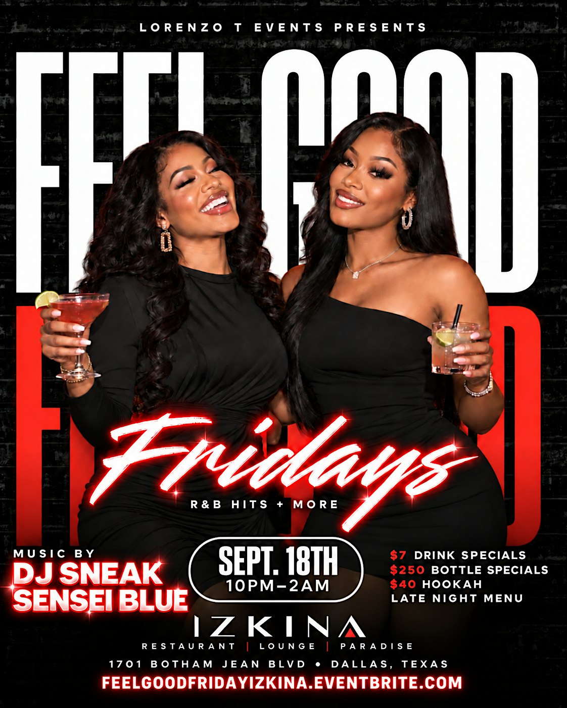 FEEL GOOD FRIDAYS AT IZKINA RESTAURANT AND LOUNGE