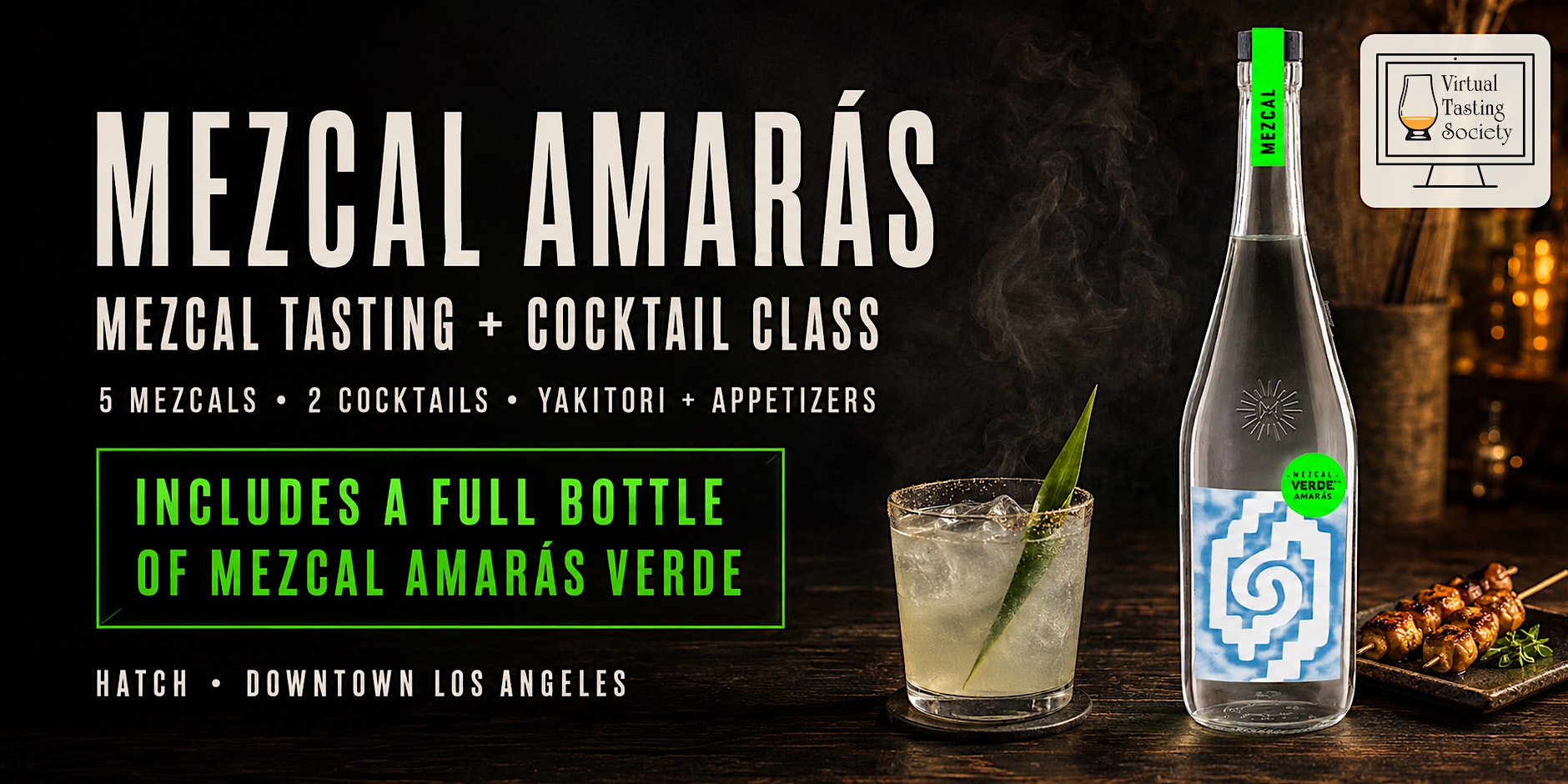Mezcal Amaras Tasting and Cocktail Class at HATCH DTLA