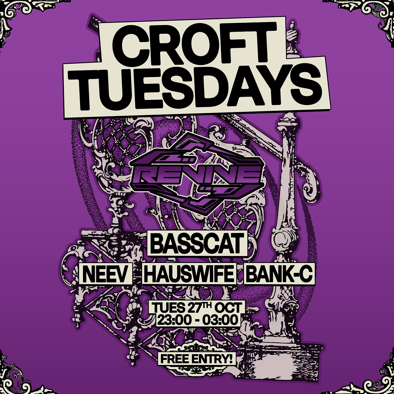 Croft Tuesdays: Revive w/ Basscat, Neev, Hauswife + Bank-C