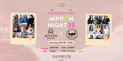 NIPPON NIGHT 20 Free Entry for Ladies!!