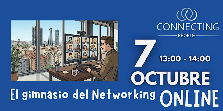 NETWORKING BARCELONA - CONNECTING PEOPLE - Online 7 Octubre