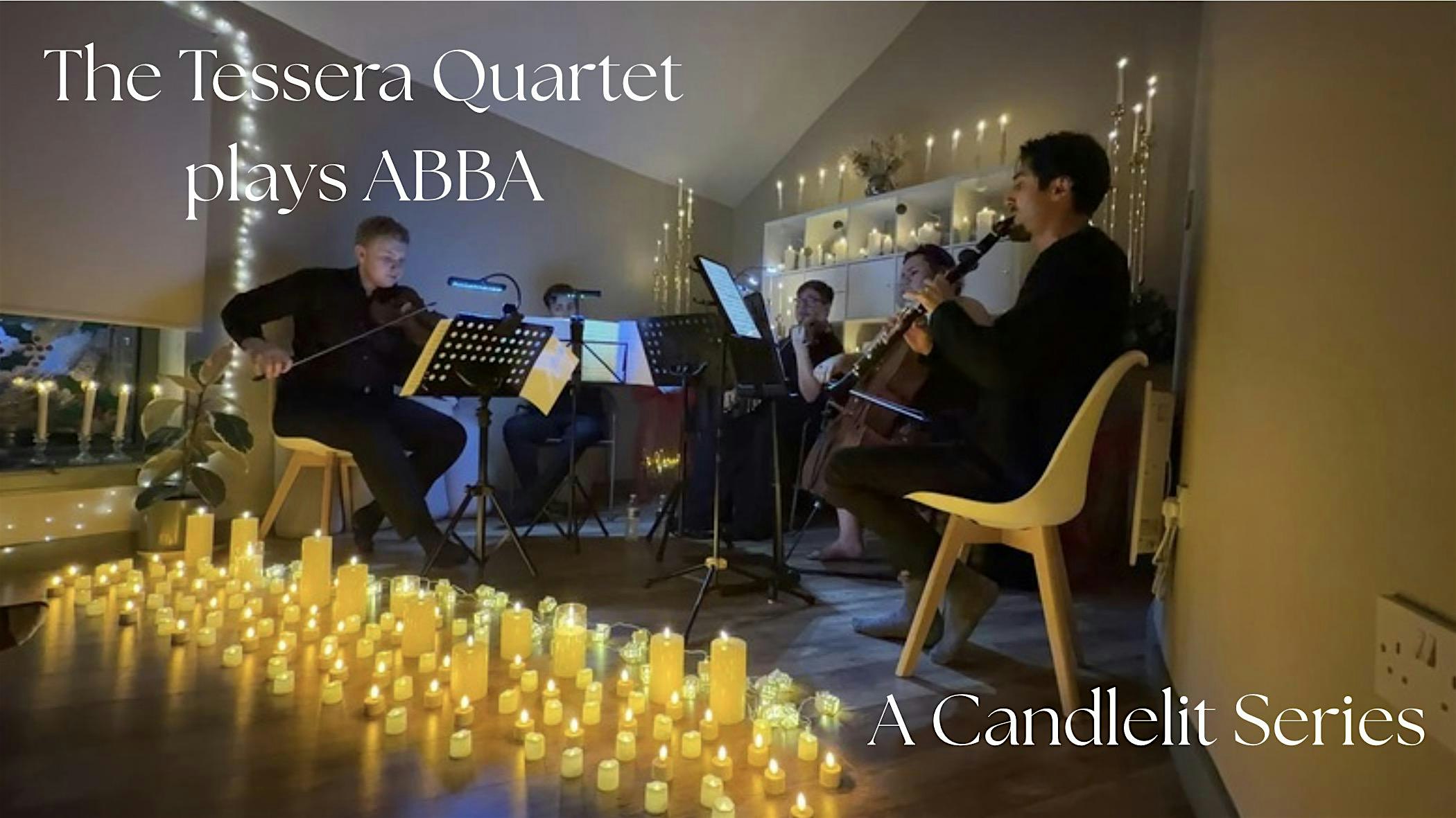 Tessera Quartet plays ABBA: a Candlelit Series (BOTHWELL)