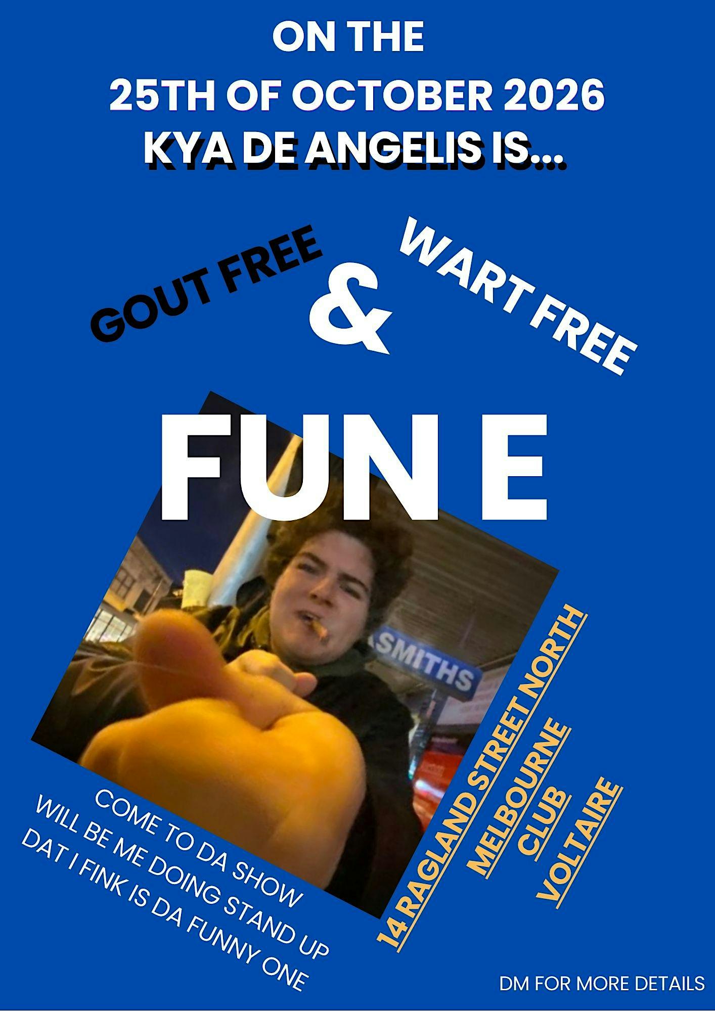 Wart Free, Gout Free and Fun E