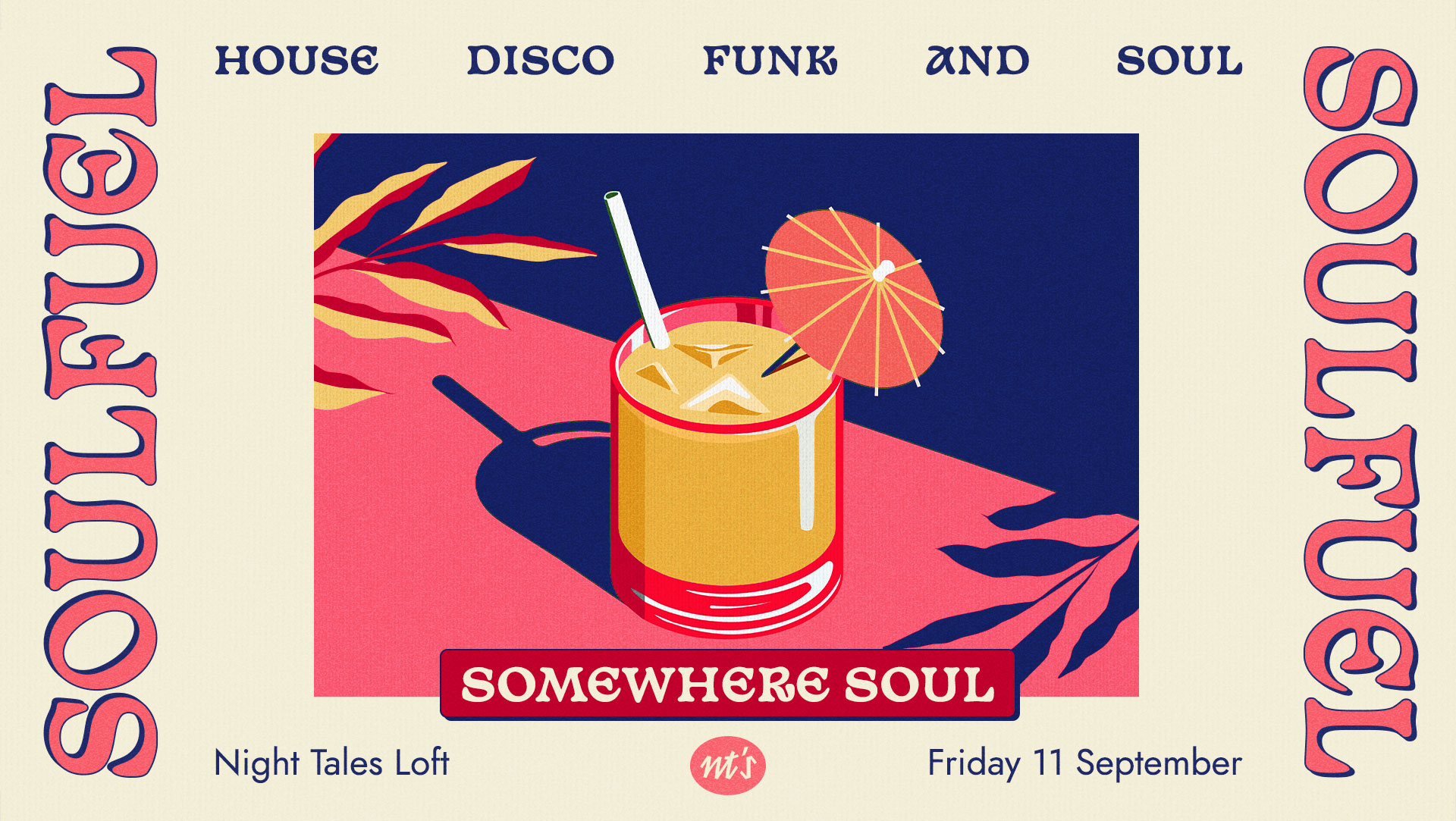SOULFUEL: Somewhere Soul - House, Disco, Funk, Soul