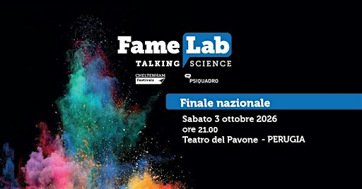 Finale Nazionale FameLab Italia 2026