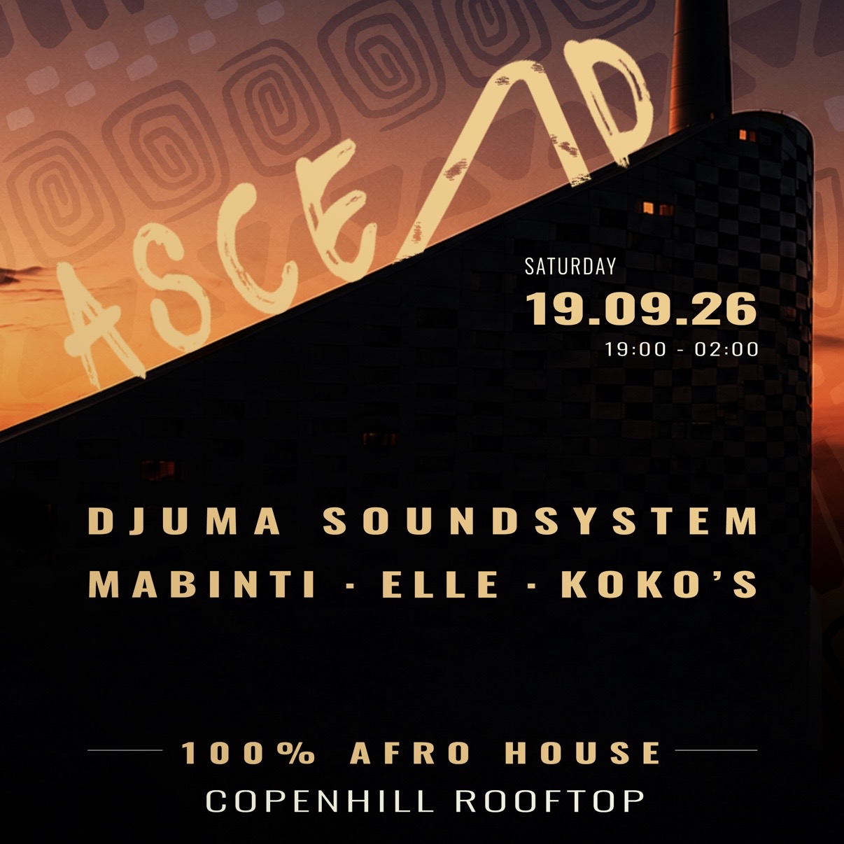 ASCEND - Afro House Copenhill RoofTop