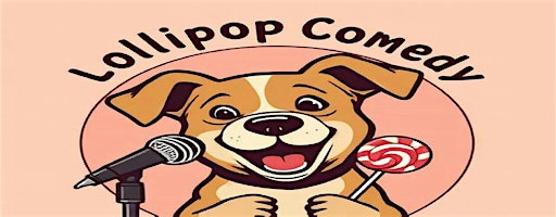 Lollipop Comedy Open Mic