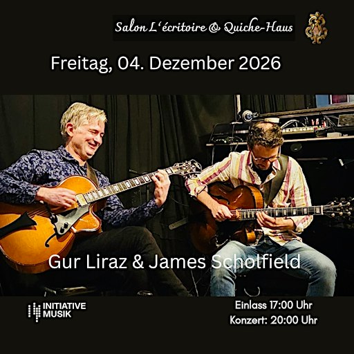Gur Liraz & James Scholfield – Guitar Duo