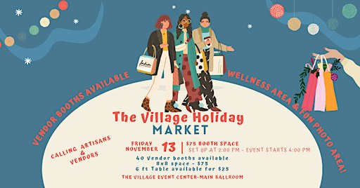 5th Annual Holiday Market at The Village!