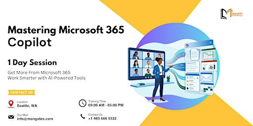 Mastering Microsoft 365 Copilot: 1 Day Workshop - Seattle, WA