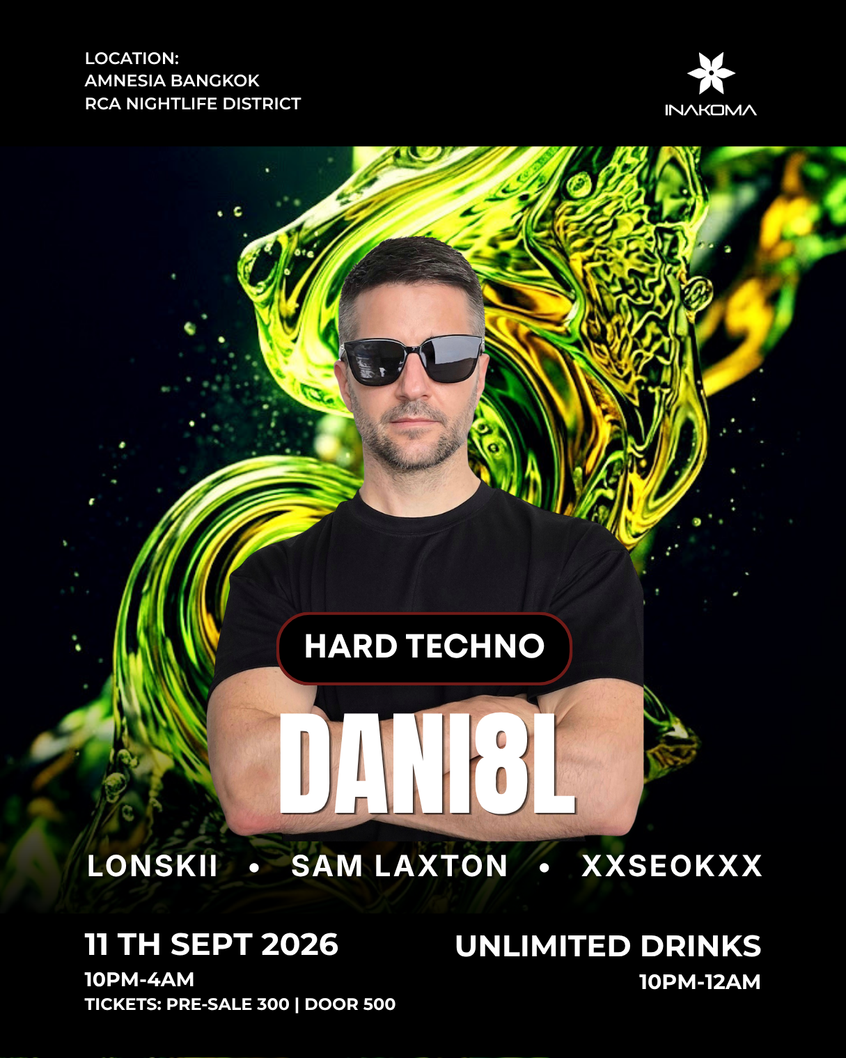 Hard Techno Rave feat. Dani8l (SWISS) - Unlimited Drinks by INAKOMA