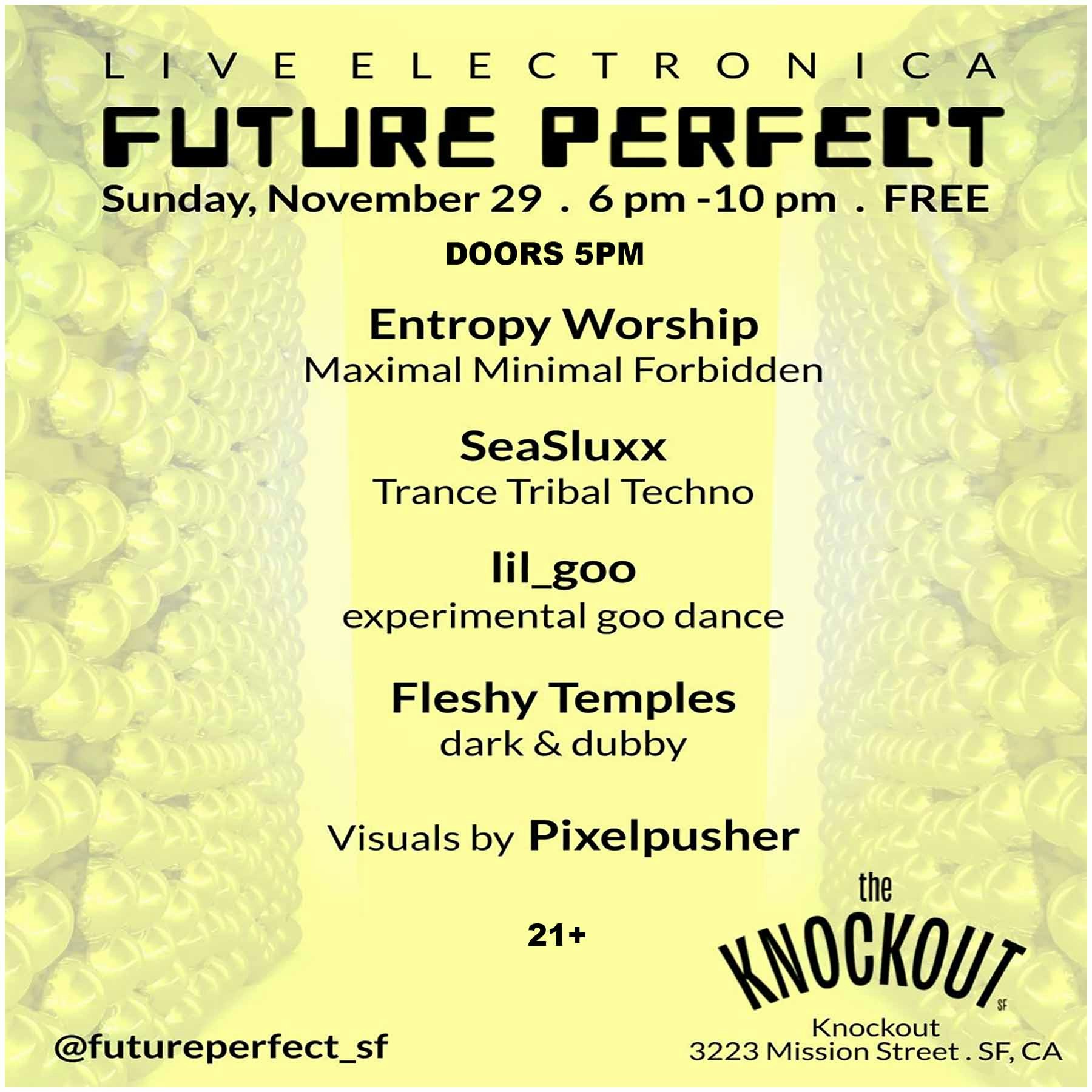 MATINEE SHOW : FUTURE PERFECT SAN FRANCISCO 
