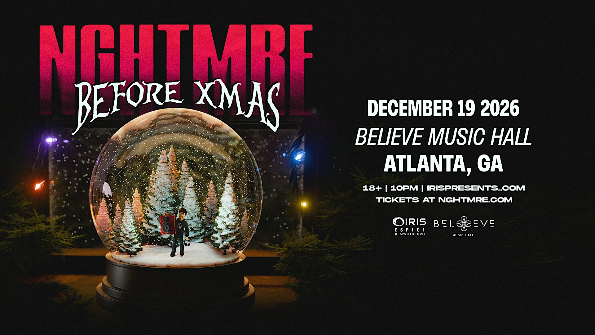 Iris Presents: NGHTMRE @ Believe Music Hall | Sat, Dec 19th!