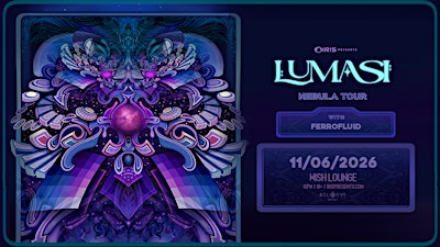 Iris Presents: Lumasi @ Wish Lounge | Fri, Nov 6th!