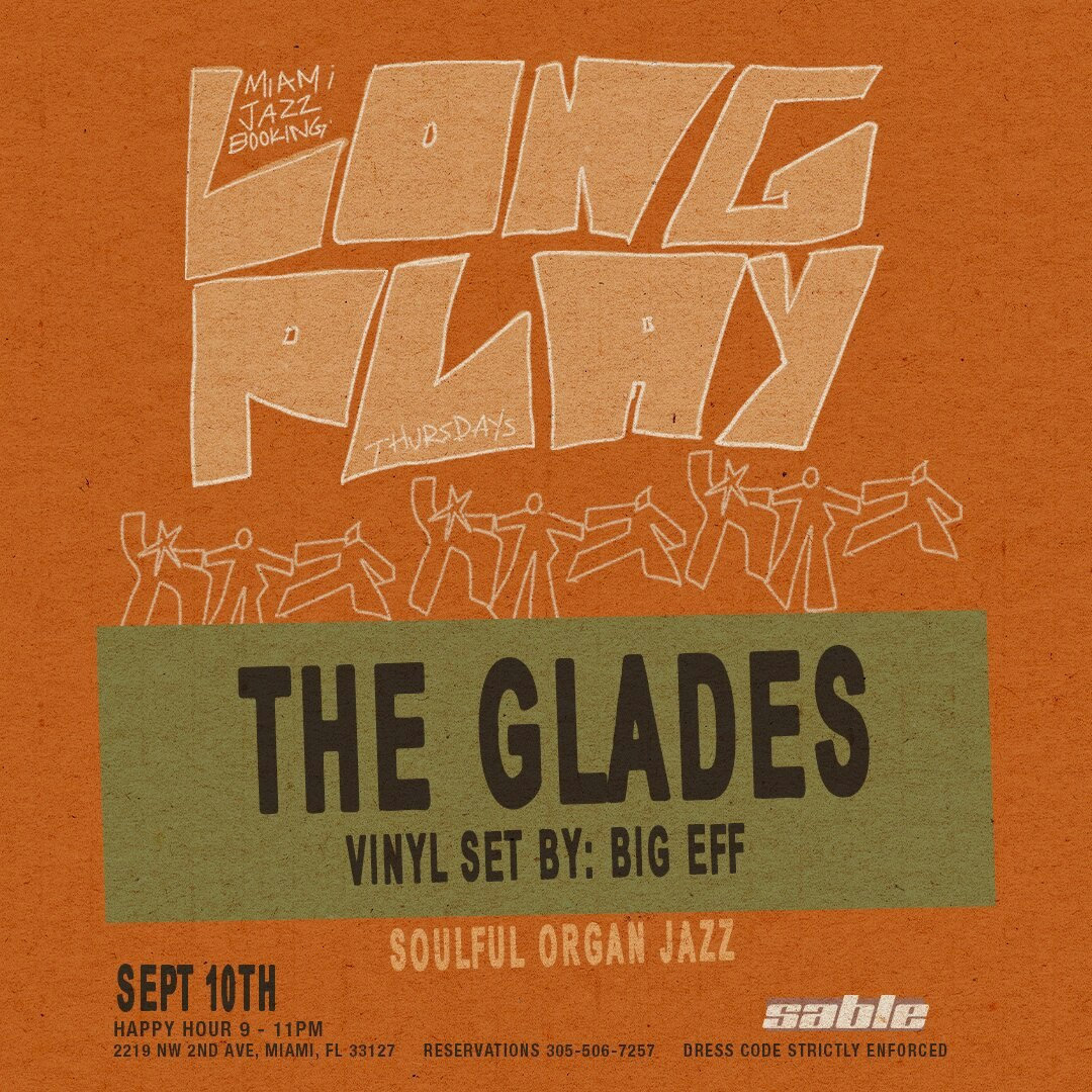 Long Play: The Glades