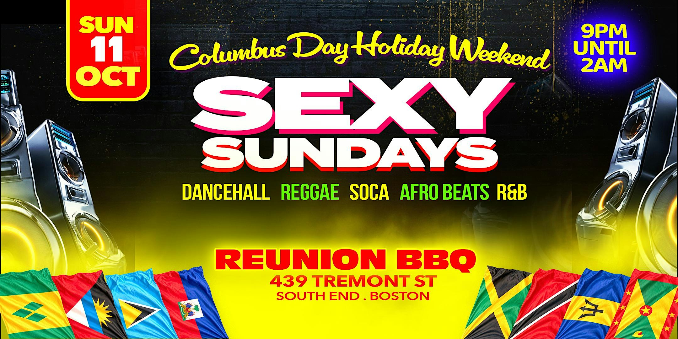 SEXY SUNDAYS : October 11 Holiday Weekend -  Boston's #1 Dancehall Nite