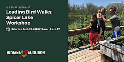 Leading Bird Walks: Spicer Lake Workshop