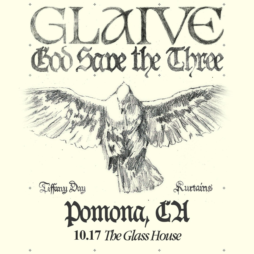 GLAIVE – GOD SAVE THE THREE TOUR
