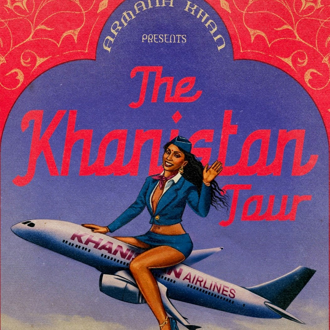 Armana Khan Presents: The Khanistan Tour NYC