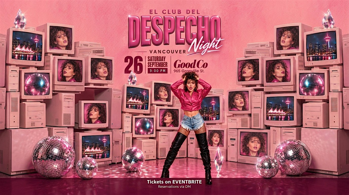 Despecho Night Vancouver • Saturday, September 26