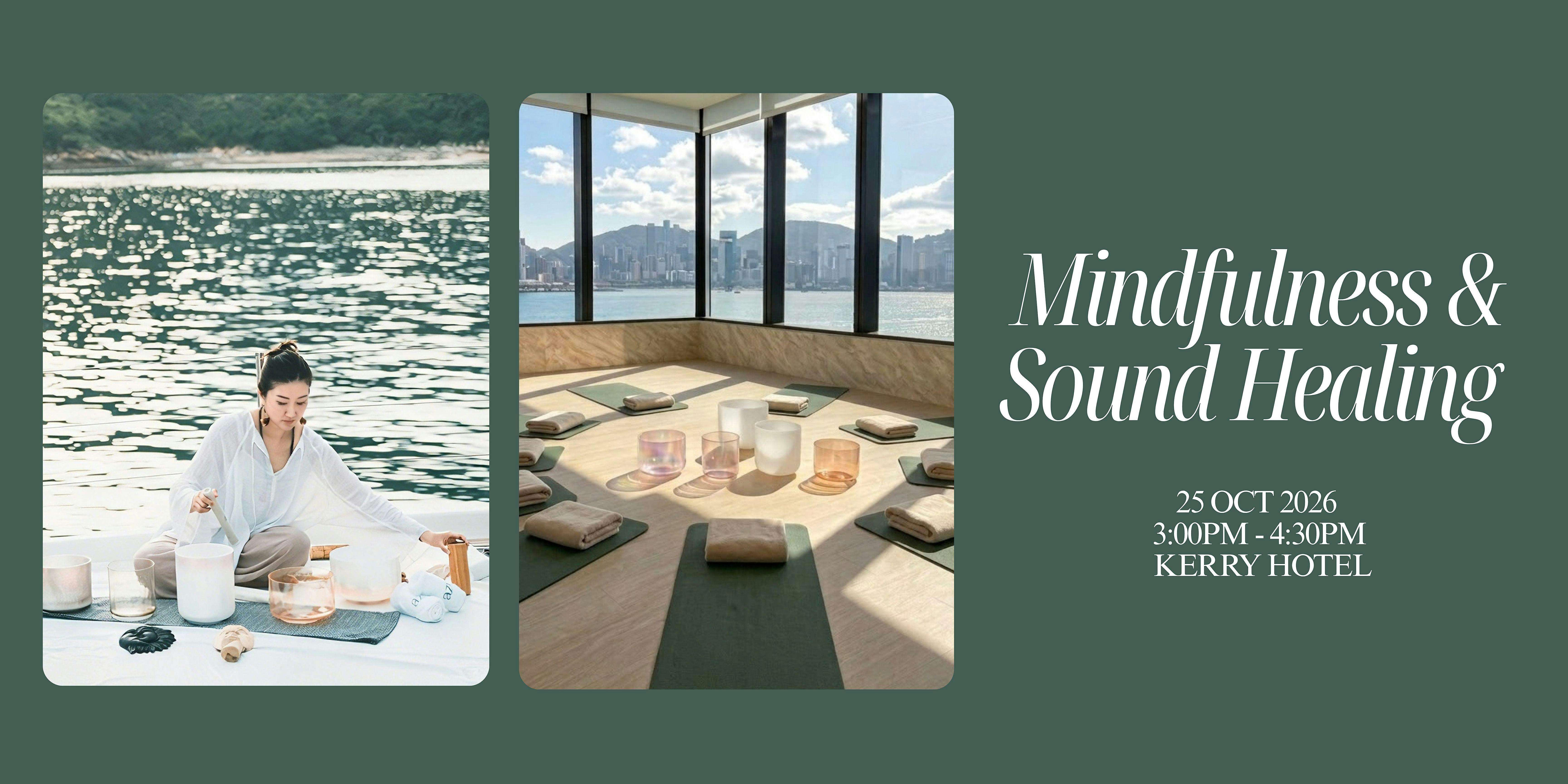 Kerry Hotel x Evolve Wellness:  Mindfulness & Sound Healing