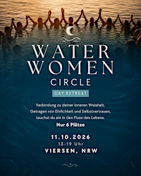 Water Women Circle · DAY RETREAT · Viersen, NRW