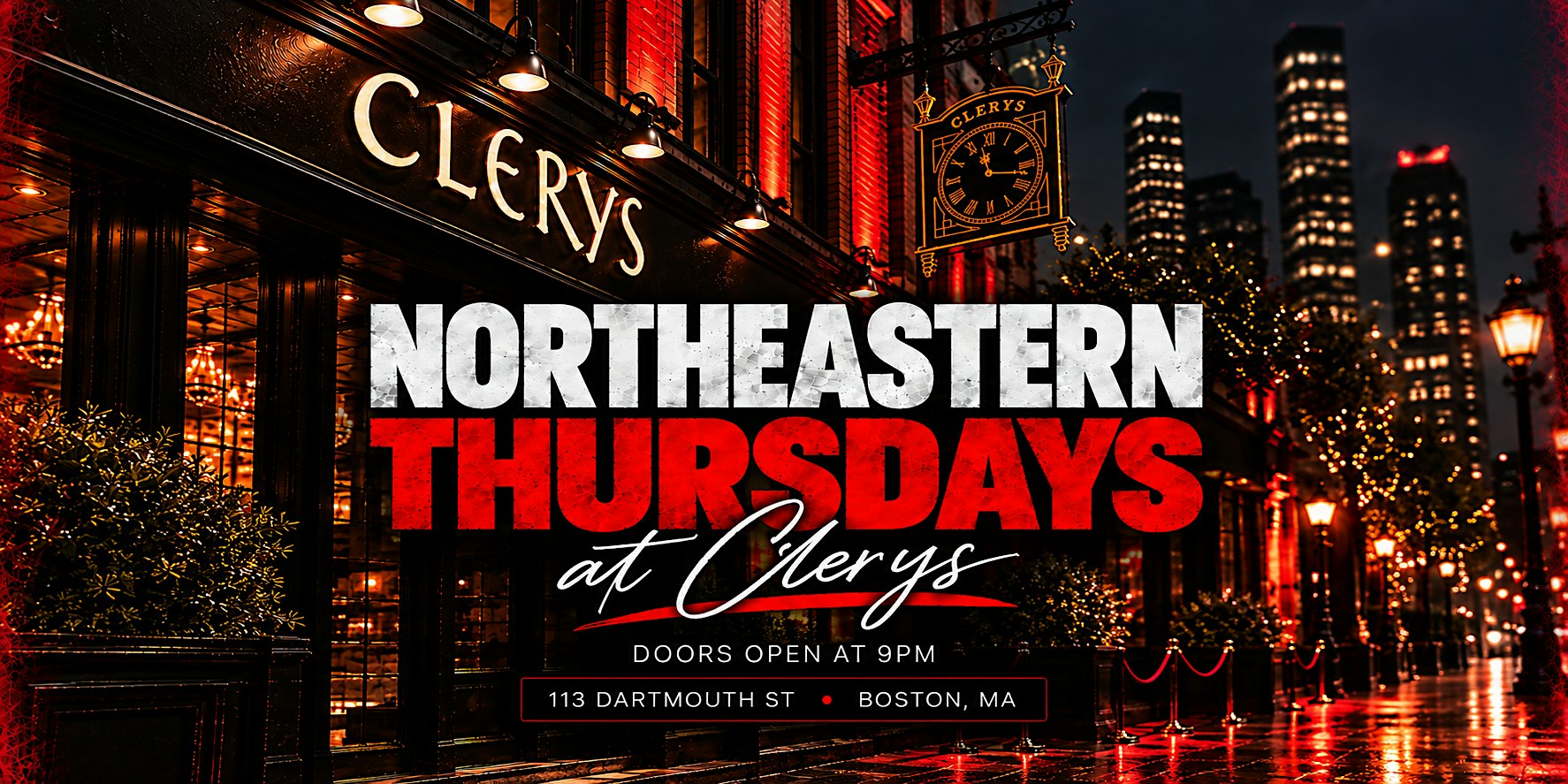 NORTHEASTERN THURSDAYS @ CLERYS