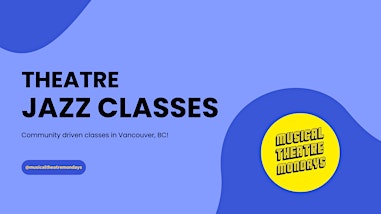 Musical Theatre Mondays Theatre Jazz Class
