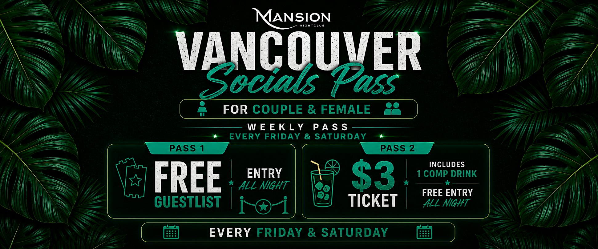 Vancouver Socials @Mansion Club, 1 comp Drink, FRI & SAT,  Female & Couple