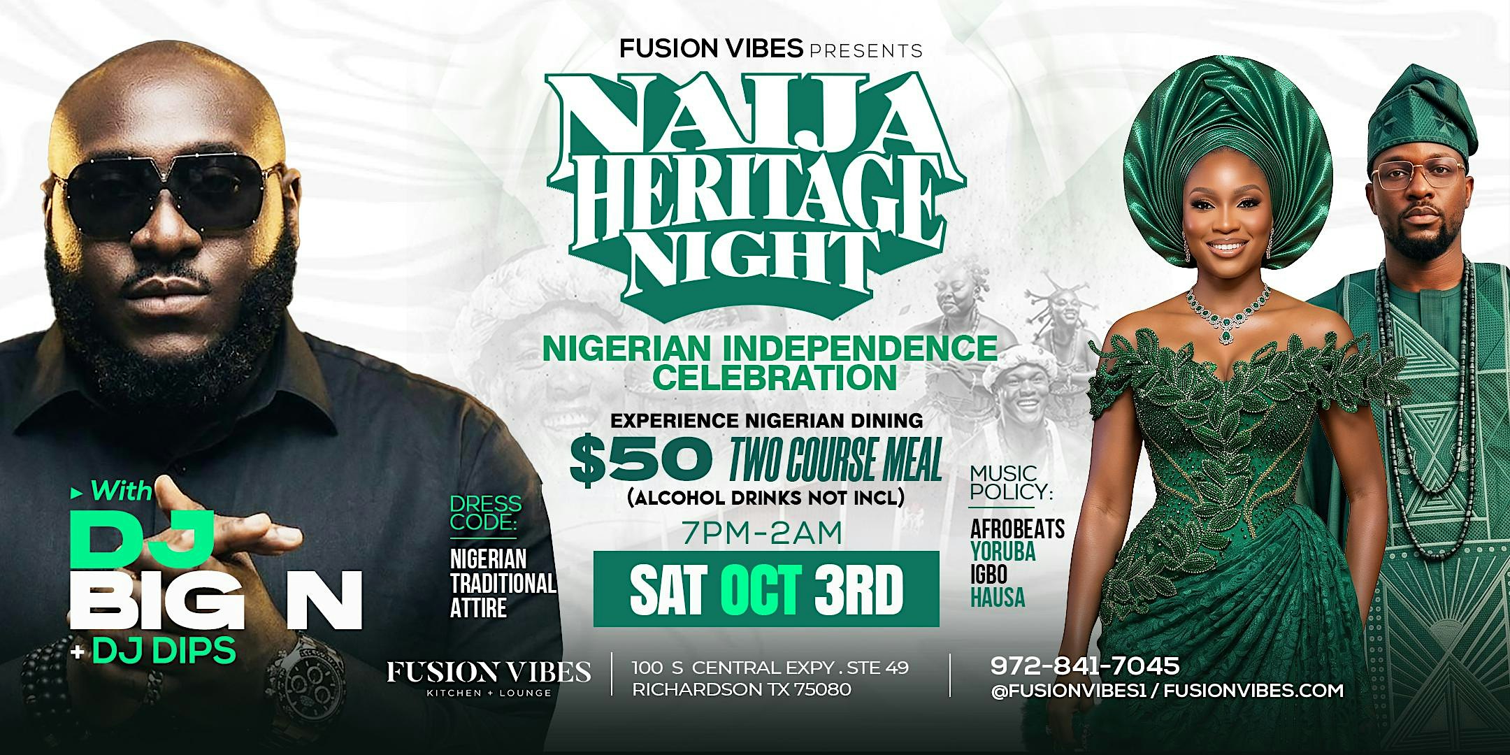 NAIJA HERITAGE NIGHT-NIGERIAN INDEPENDENCE CELEBRATION  W DJ BIG N