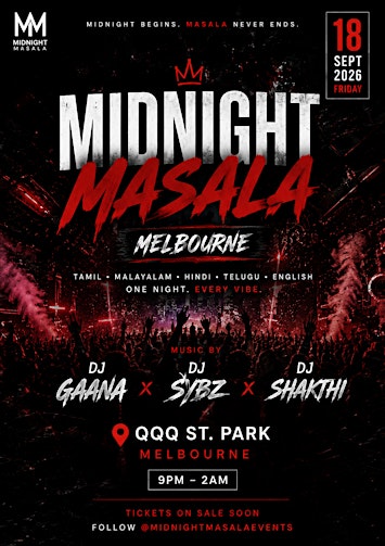 Midnight Masala Melbourne | 18 September 2026 |